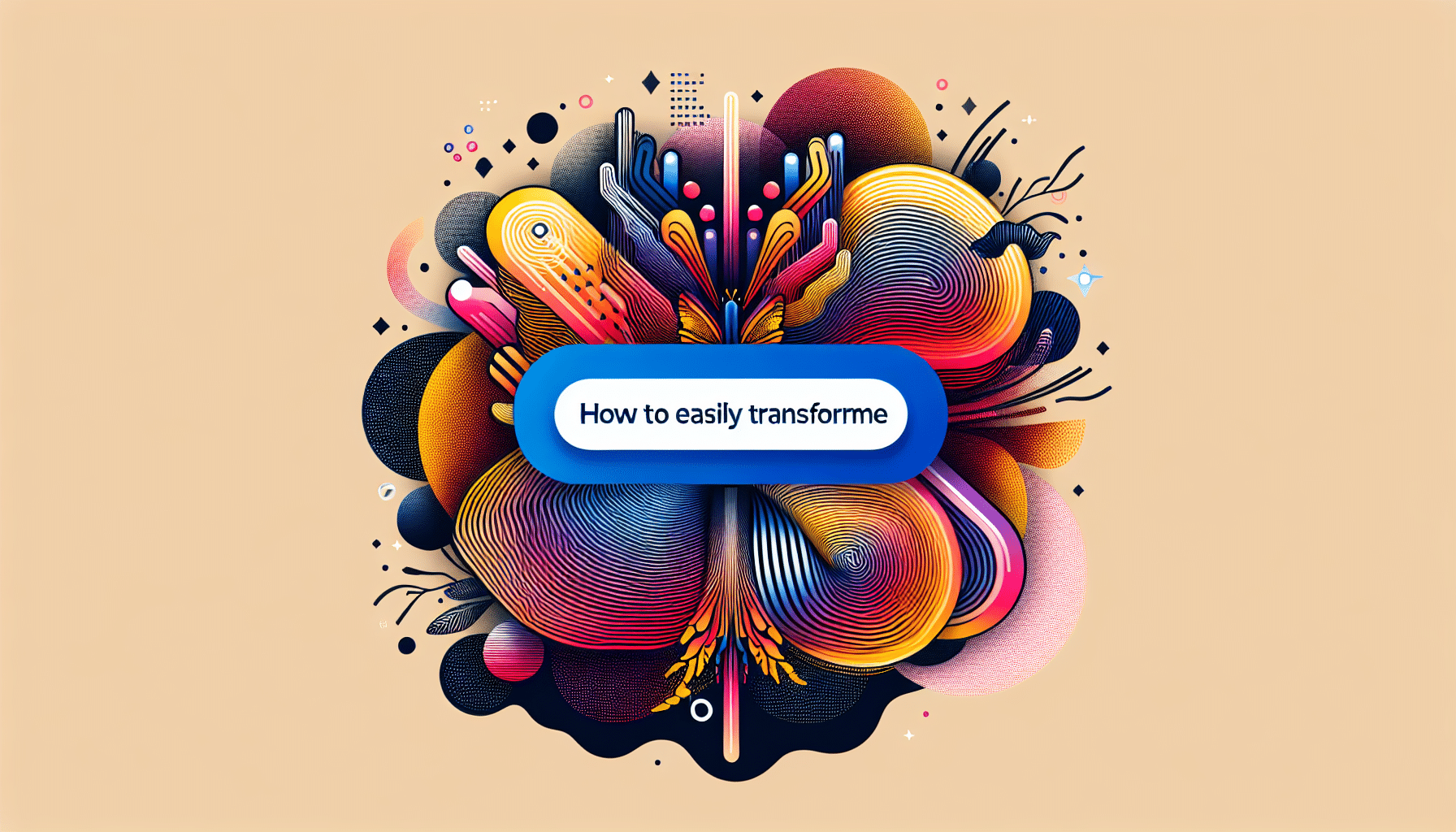 Cum Transformi Ușor în 2025: Ghid Practic și Inovații de Ultimă Oră